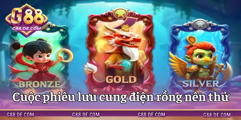 Dragon Palace Adventure nên thử khi tham gia sảnh KA