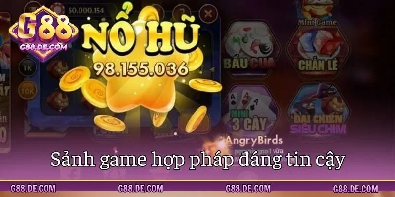 Sảnh nổ hũ uy tín hoạt động hợp pháp