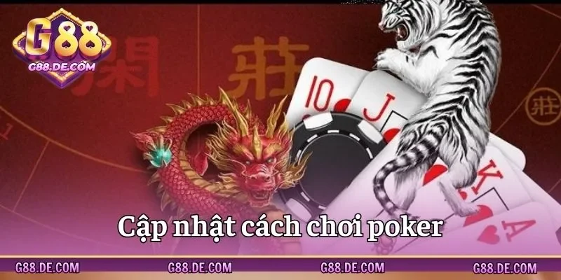 Cách chơi rồng hổ G88 đơn giản, hiệu quả