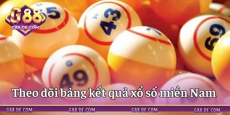 Theo dõi bảng xổ số miền Nam tại G88
